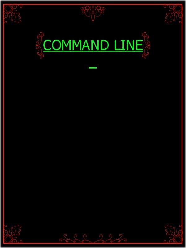 Command Line _