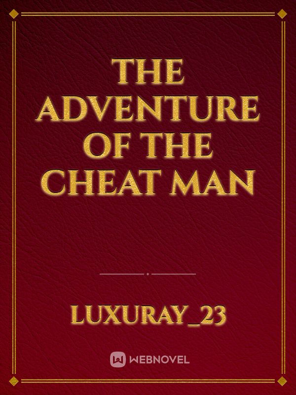 The Adventure Of The Cheat Man Book