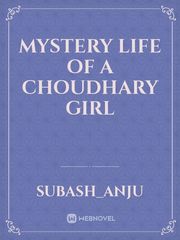 Mystery life of a Choudhary girl Book