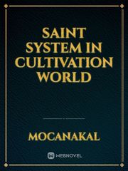 saint system in cultivation world Book