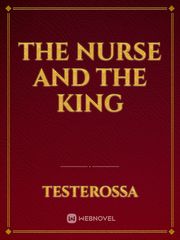 The nurse and the king Book