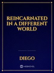 Reincarnated in a different world Book
