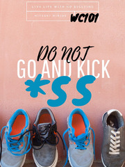 Do Not Go And Kick Ass Book