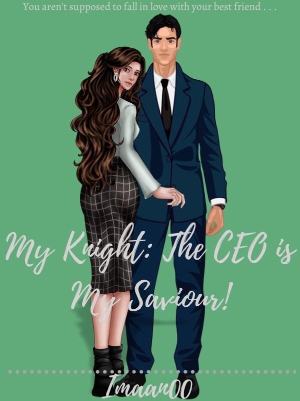 My Knight: The CEO is My Saviour!