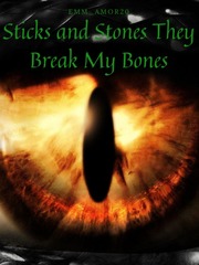 Sticks and Stones They Break My Bones Book
