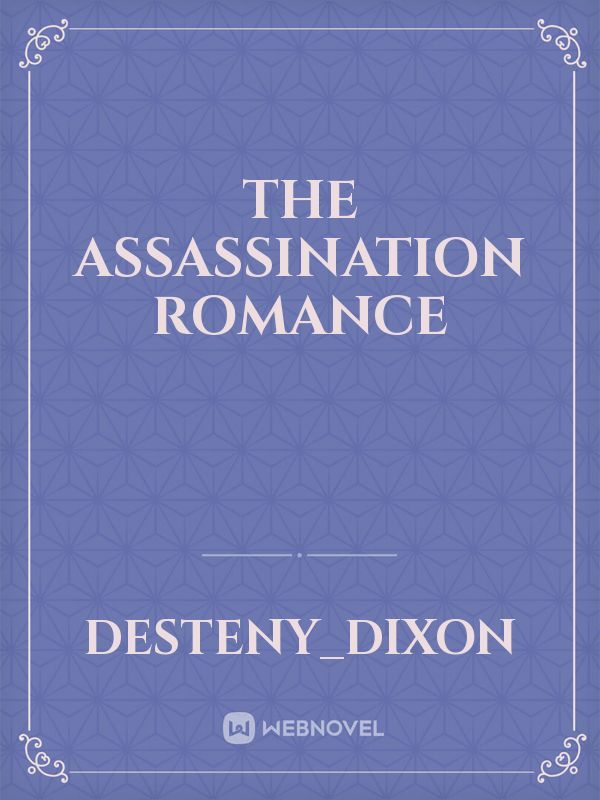 The Assassination romance Book