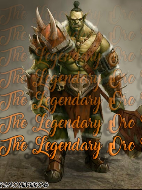 The Legendary Orc Chief Book