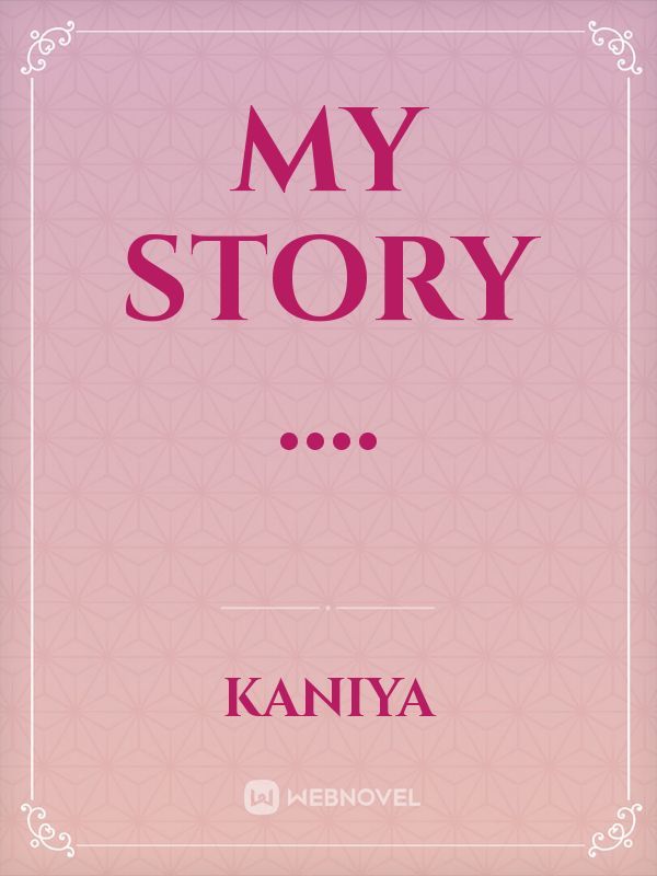 my story
....
