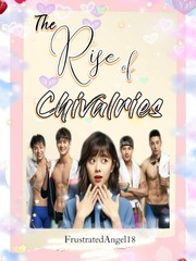 The Rise of Chivalries Book