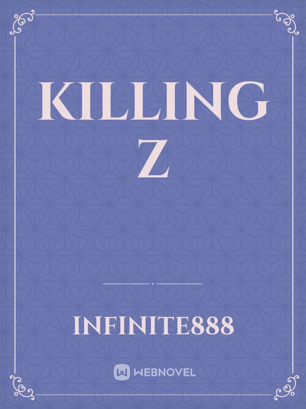 Killing Z Book