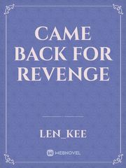 Came Back For Revenge Book