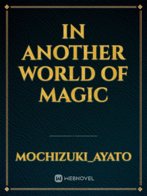 In Another World of Magic
