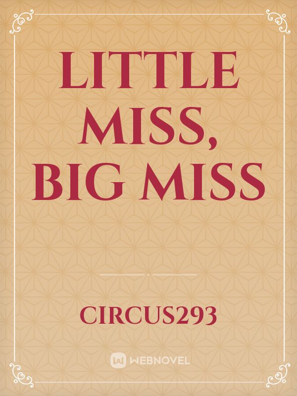 Little Miss,
Big Miss Book