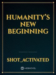 Humanity’s New Beginning Book