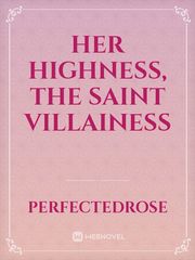 Her Highness, the Saint Villainess Book