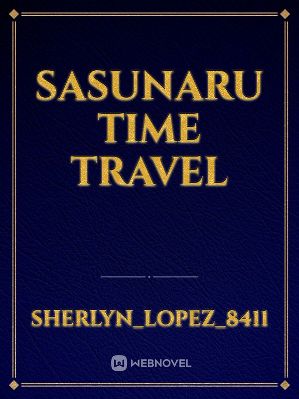 Sasunaru time travel