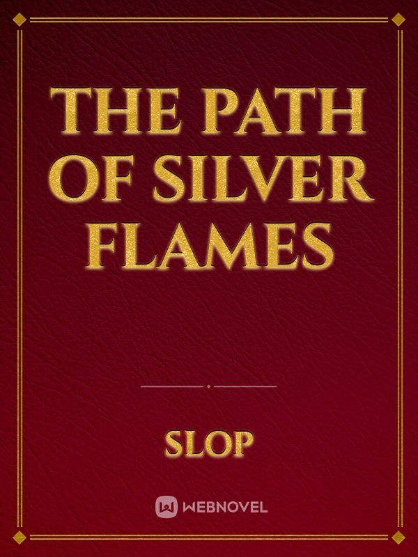 The Path of Silver Flames Book
