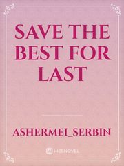 Save the Best for Last Book