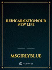 Reincarnation:Our New Life Book