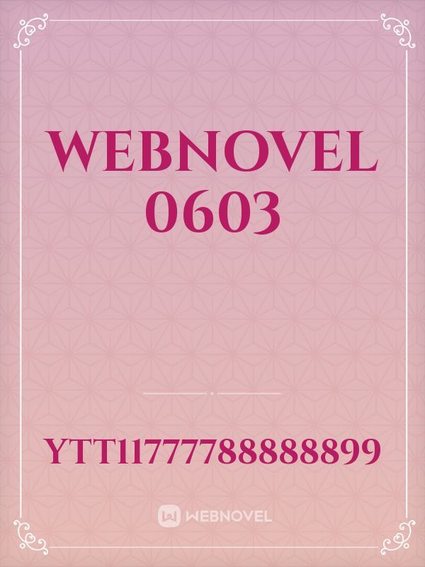 Webnovel 0603 Book