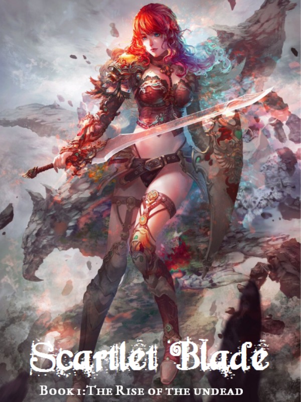 『Scarlet Blade: The Rise of the Undead』[Closed]