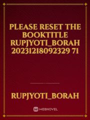 please reset the booktitle rupjyoti_borah 20231218092329 71 Book