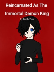 Reincarnated As The Immortal Demon King Book