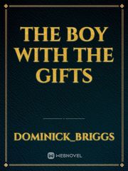 The boy with the gifts Book