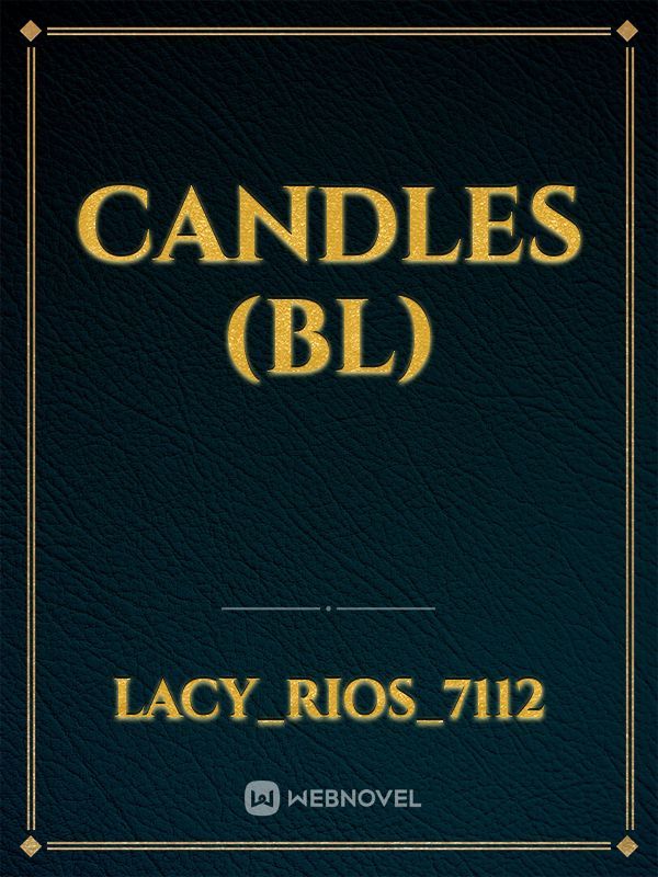 Candles (BL)