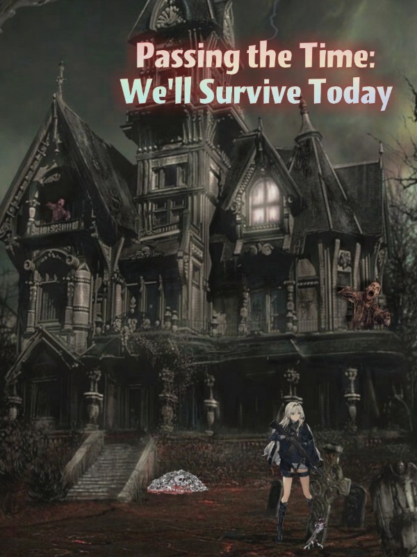 Passing the Time: We'll Survive Today (OFFICIAL) Book