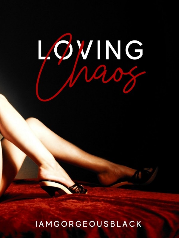 Loving Chaos Book