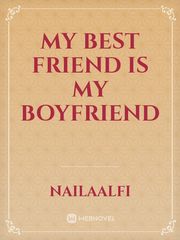 My best friend is My boyfriend Book