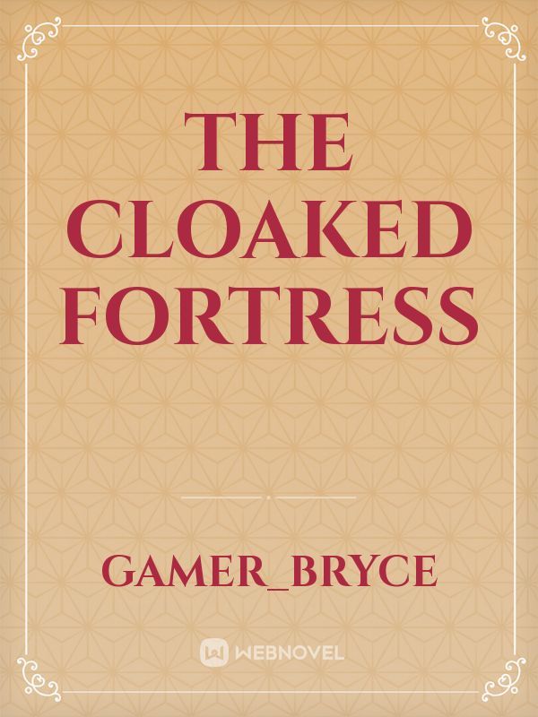 The Cloaked Fortress Book