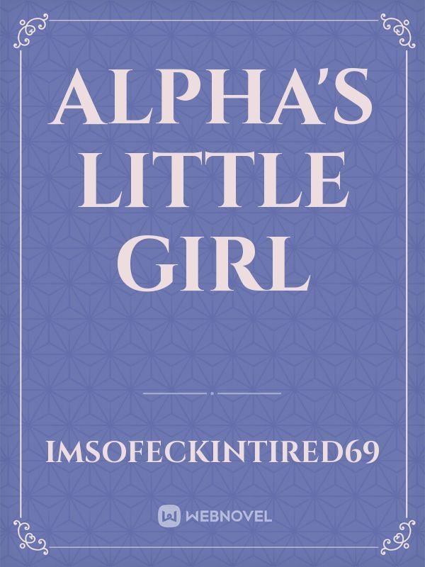 Alpha's little girl Book