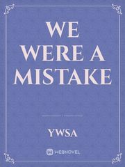 We were a mistake Book