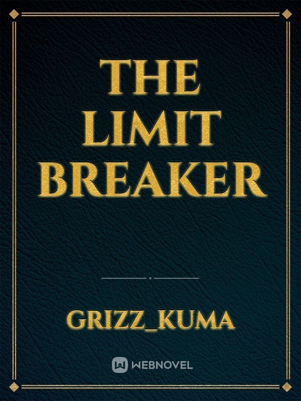 The Limit Breaker Book
