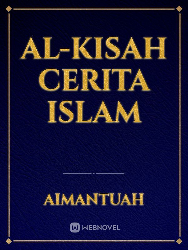 Al-kisah cerita islam