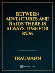 Between adventures and raids there is always time for rum Book