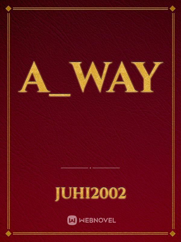 A_way