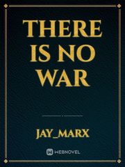 There is No War Book