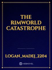 The Rimworld Catastrophe Book