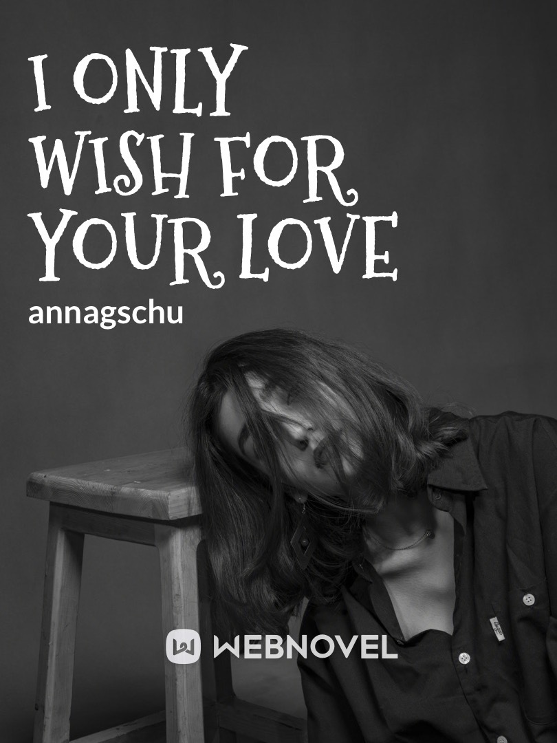 I Only Wish For Your Love Book