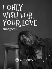 I Only Wish For Your Love Book