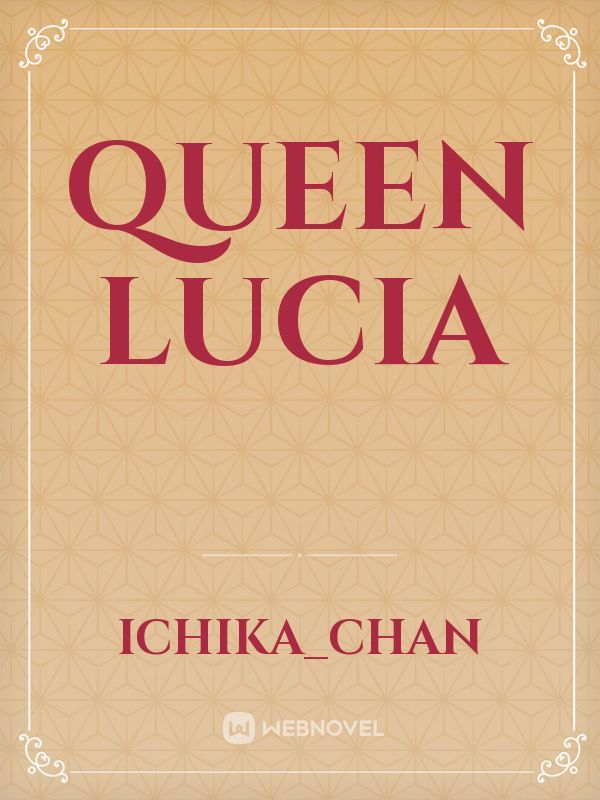 Queen  Lucia