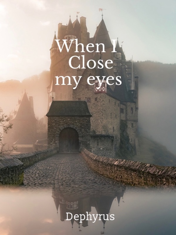 When I Close My Eyes
