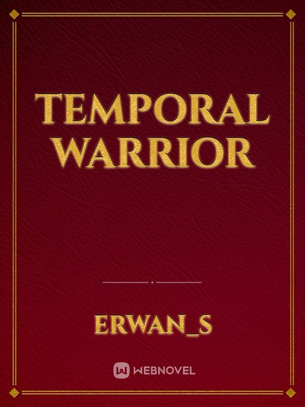 temporal warrior