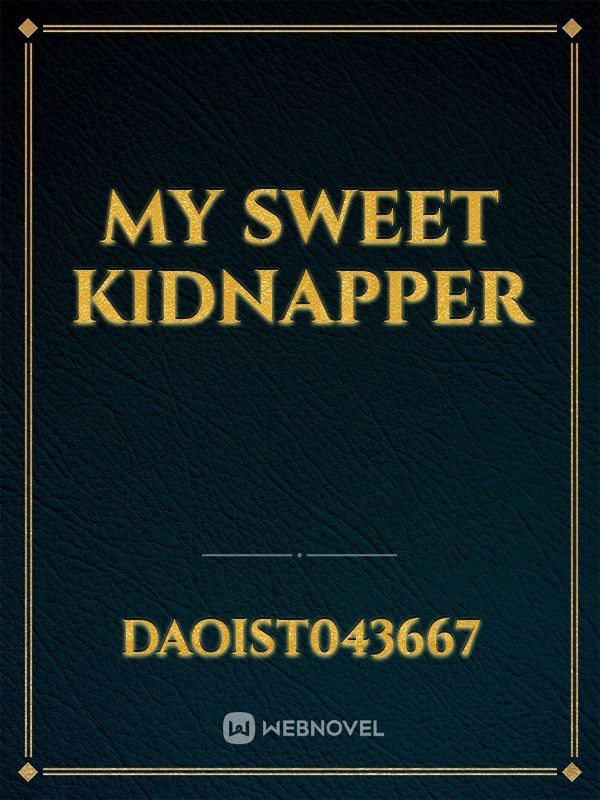 my sweet kidnapper Book