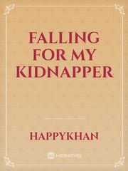 Falling for my kidnapper Book