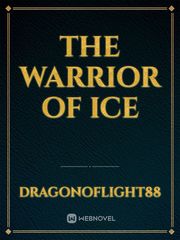 The Warrior of Ice Book