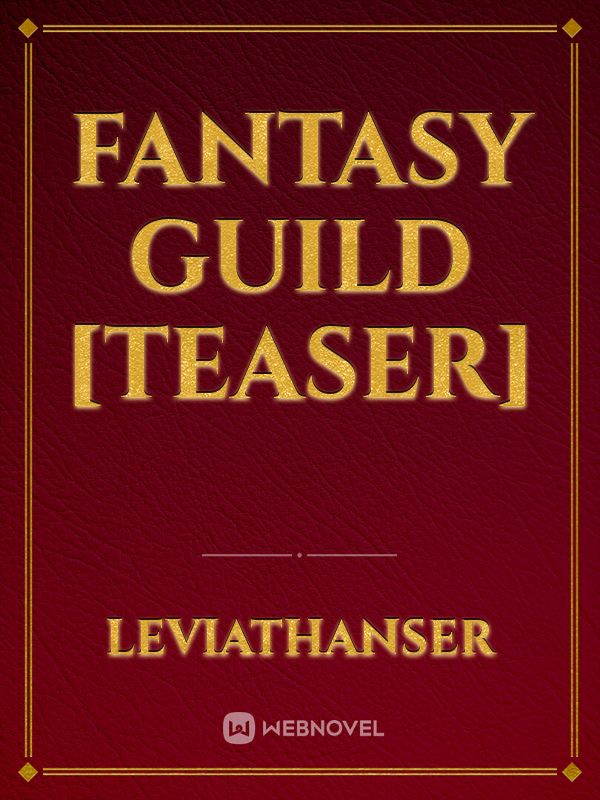 Fantasy Guild [Teaser]
